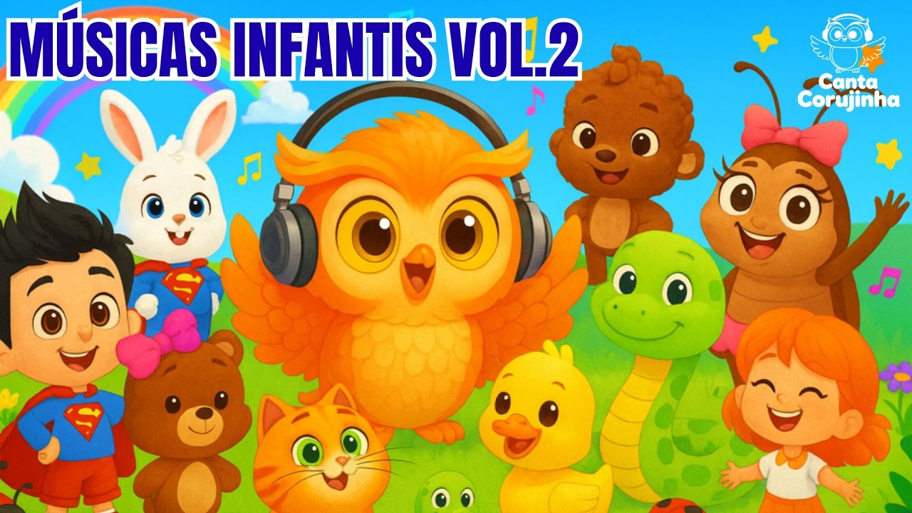 Músicas Infantis 2 🌈 Canções Para Brincar e Aprender | Corujinha Fifi  - A Baratinha Diz Que Tem