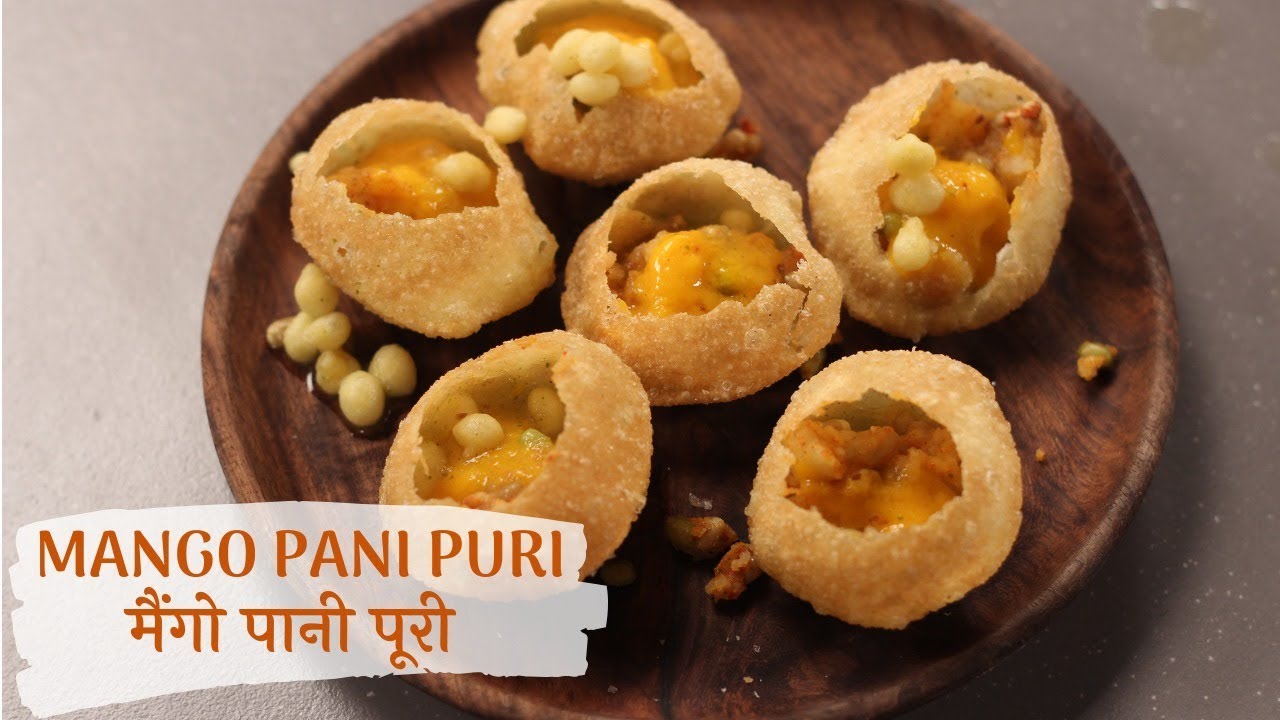 Mango Pani Puri | मैंगो पानी पूरी  | Sanjeev Kapoor Khazana
