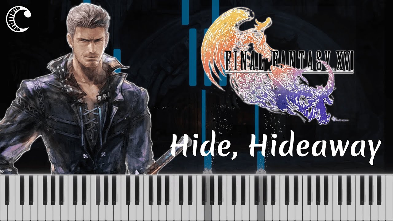 Hide, Hideaway (Final Fantasy XVI) [Piano Cover]