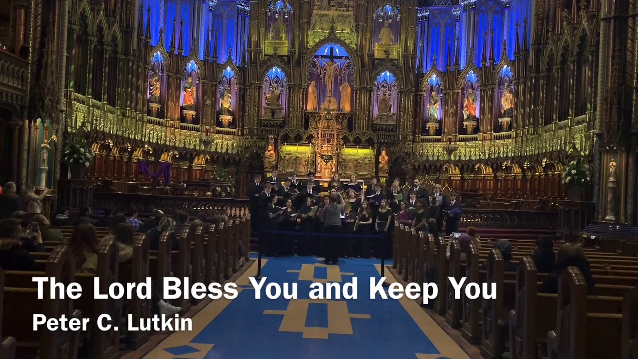 The Lord Bless You and Keep You - Lutkin