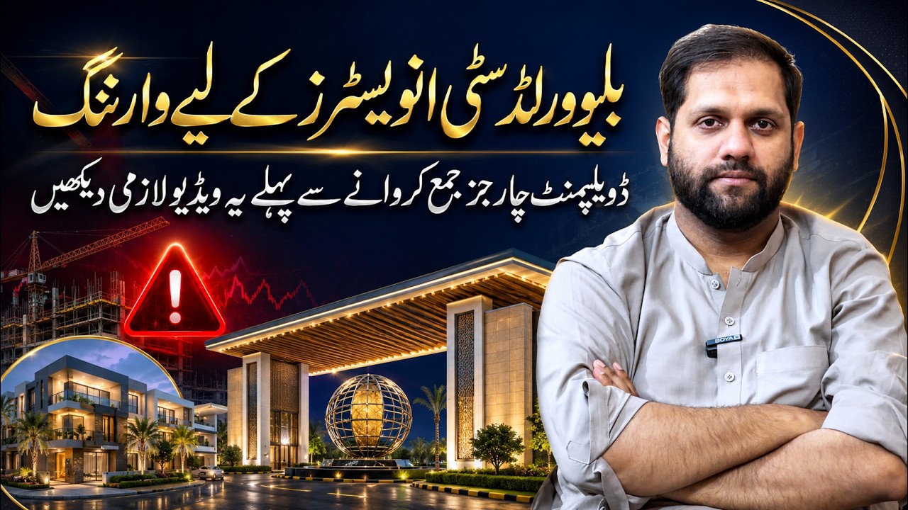 Stop! Don't Pay Blue World City Development Charges Yet | Truth About Blue World City Development