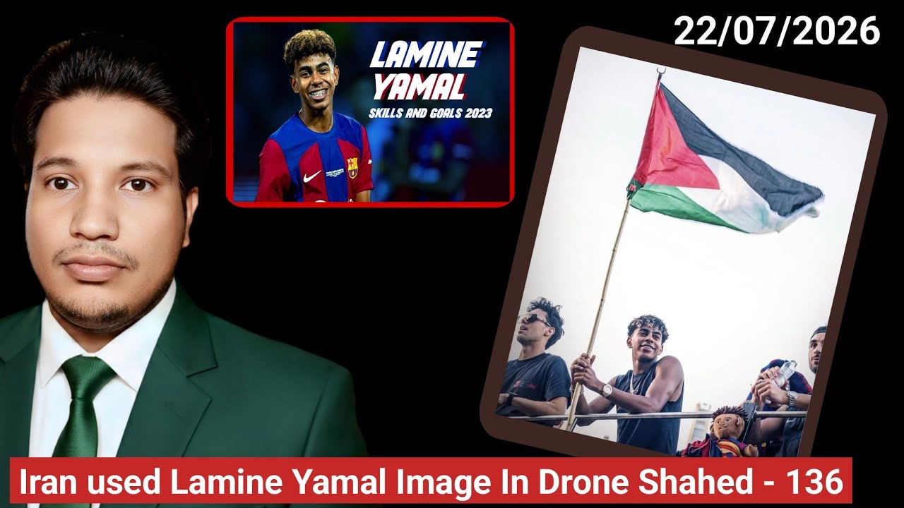Iran used Lamine Yamal Image In Shahed Drone By Jamal Hussain - JH 