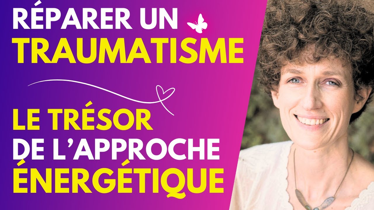 Réparer un traumatisme sur le plan énergétique