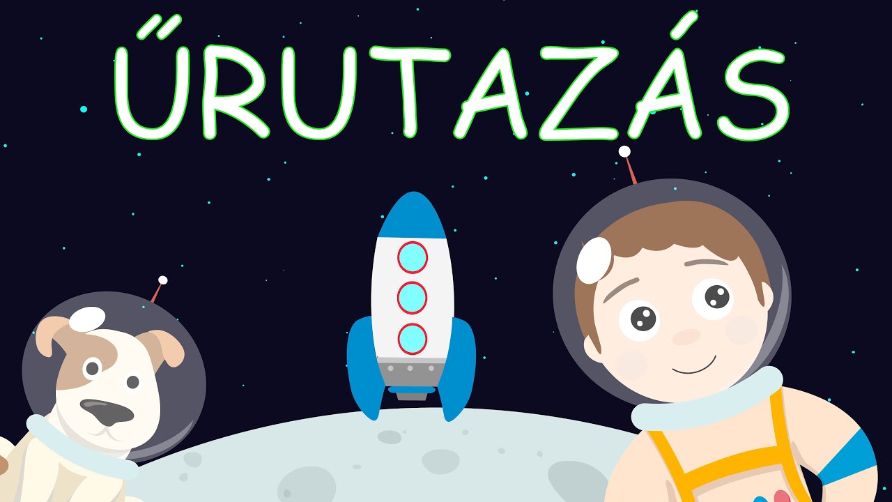 Űrutaz&aacute;s - Gyerekdal | Zene Gyerekeknek