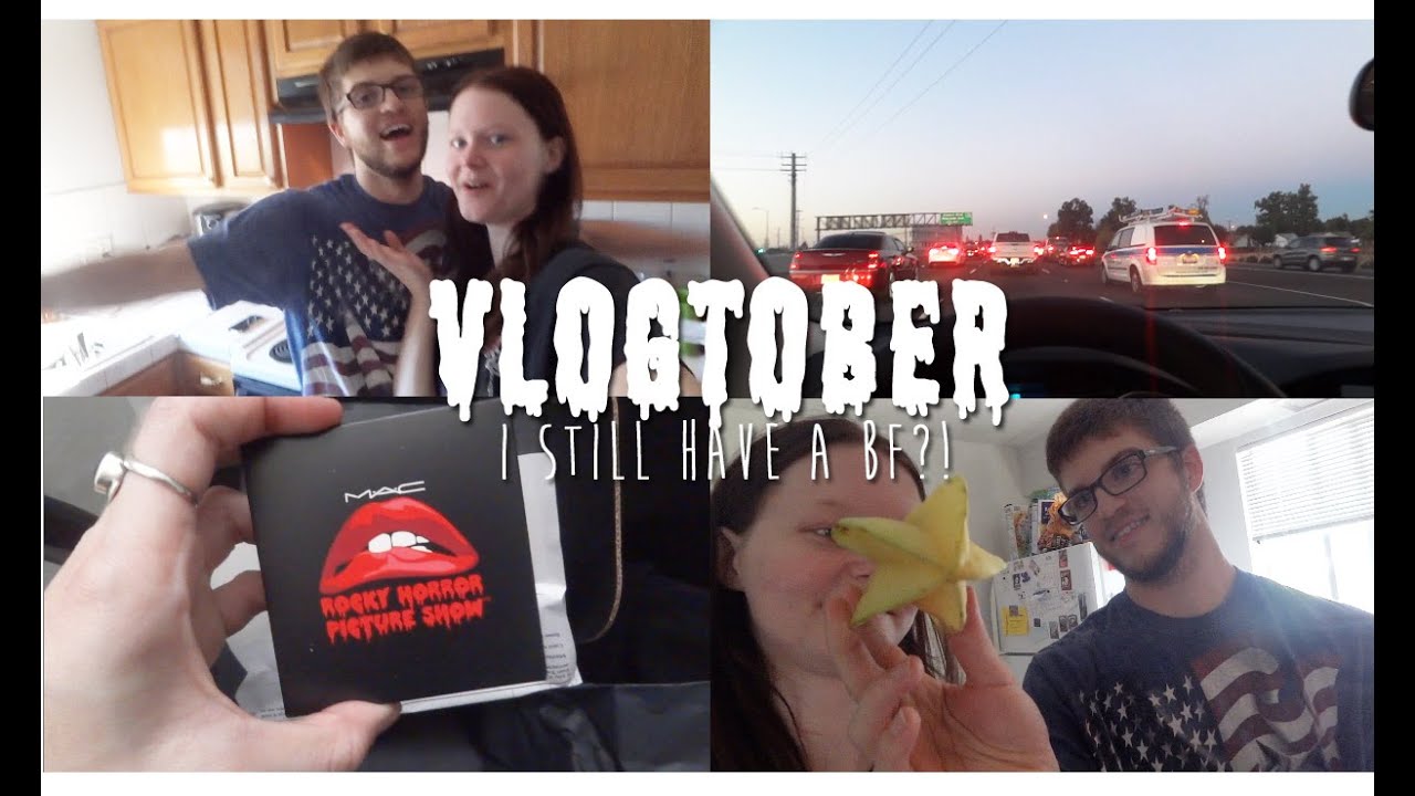 VLOGTOBER: I STILL HAVE A BF?!