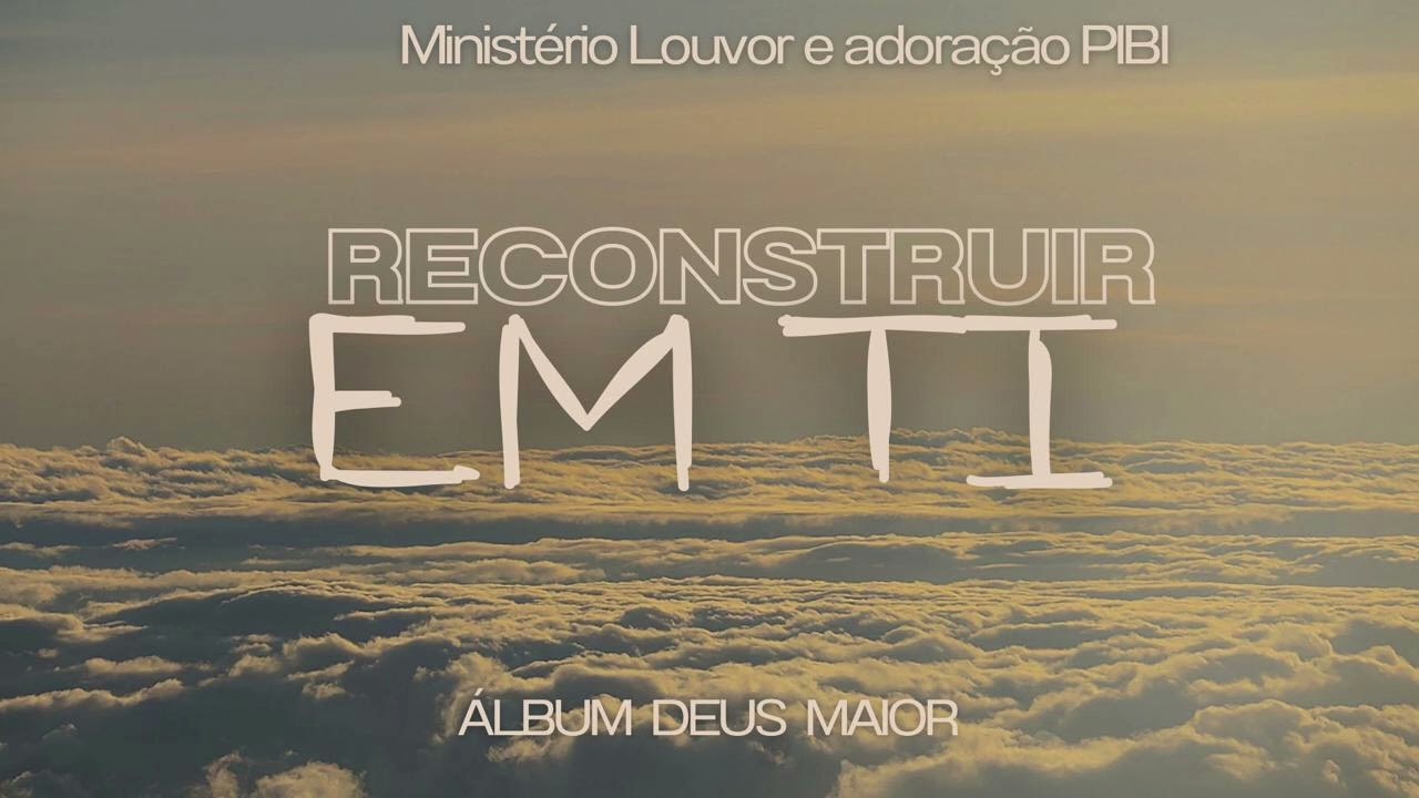 Se você precisa Recomeçar,ouça isso/ Música Gospel Autoral / Reconstruir em ti 