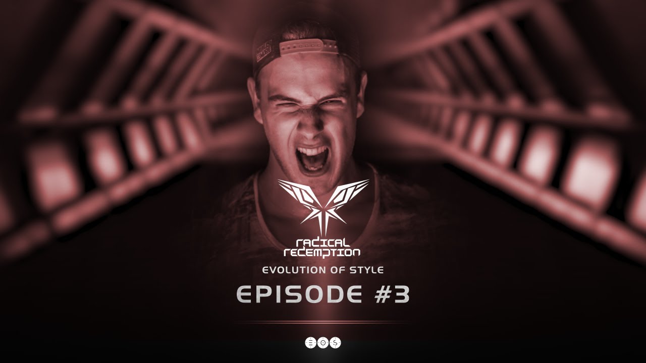 Radical Redemption | Evolution Of Style: Episode #003