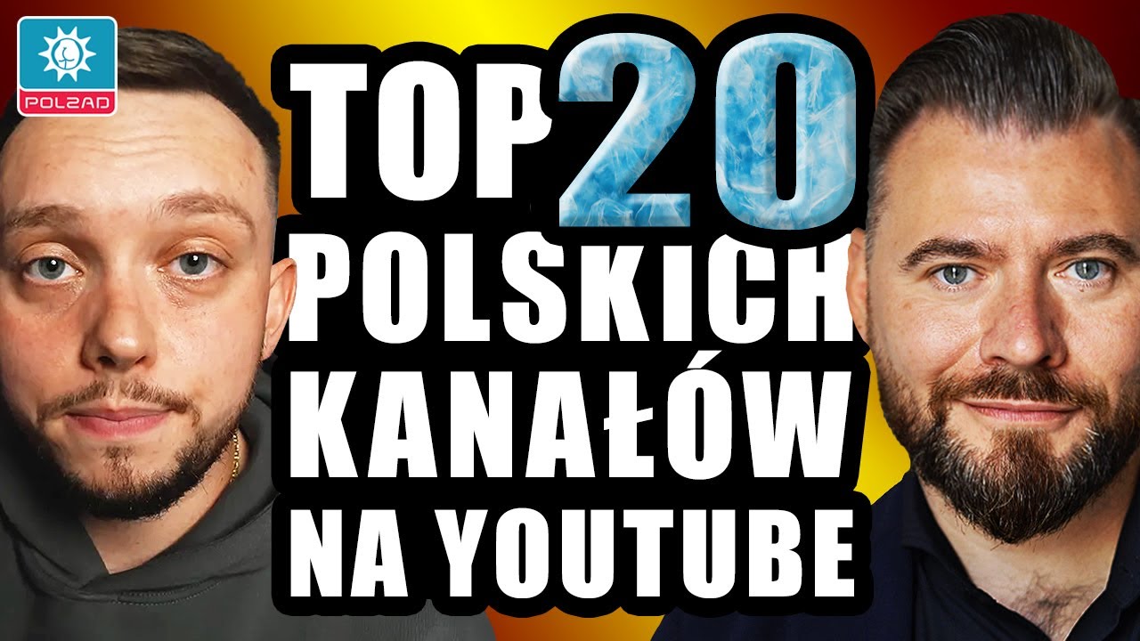 TOP 20 polskich kanałów na YouTube