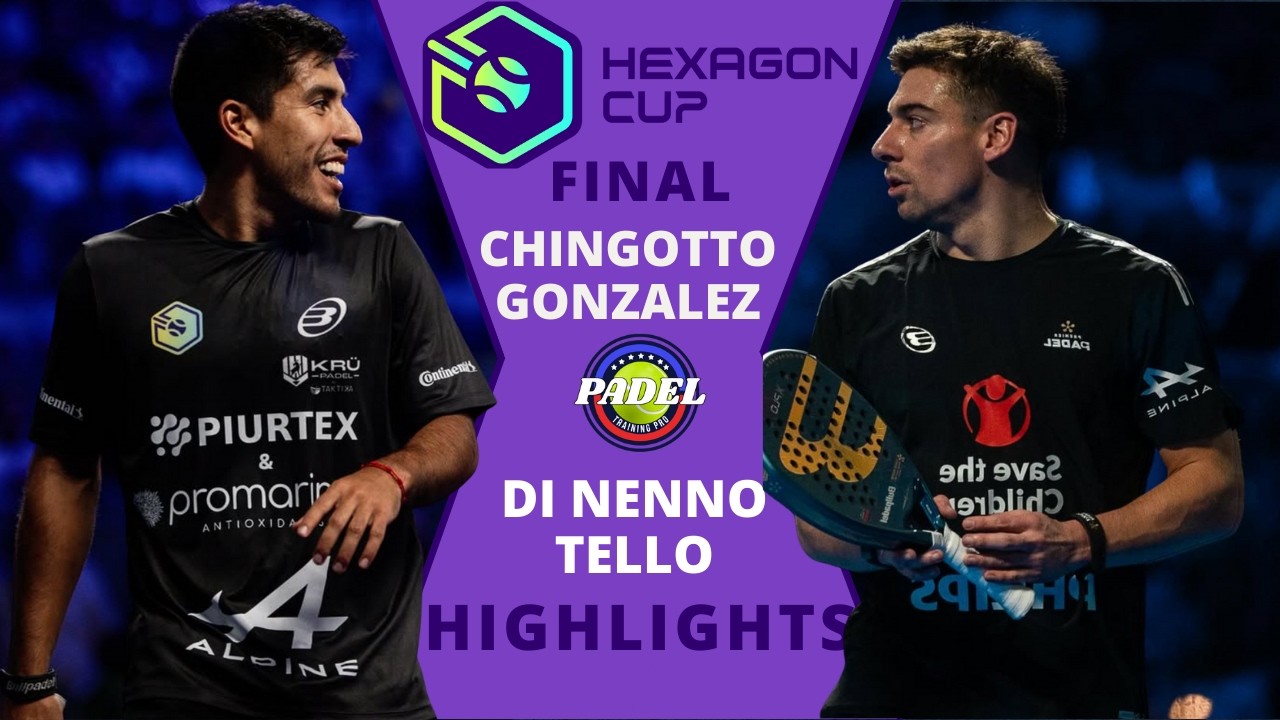🔥 ¡FINAL DE INFARTO! Chingotto / González vs Di Nenno / Tello | Hexagon Cup 2026