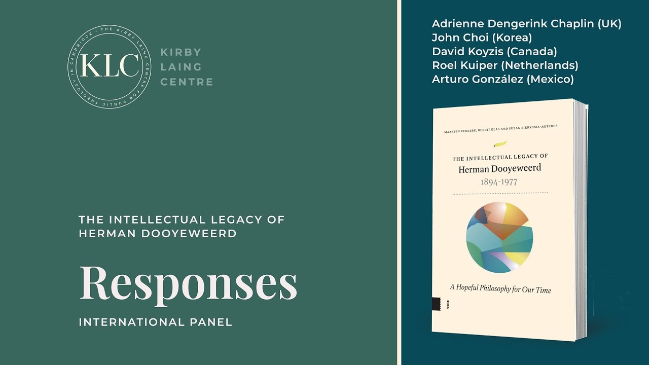 Responses: The Intellectual Legacy of Herman Dooyeweerd