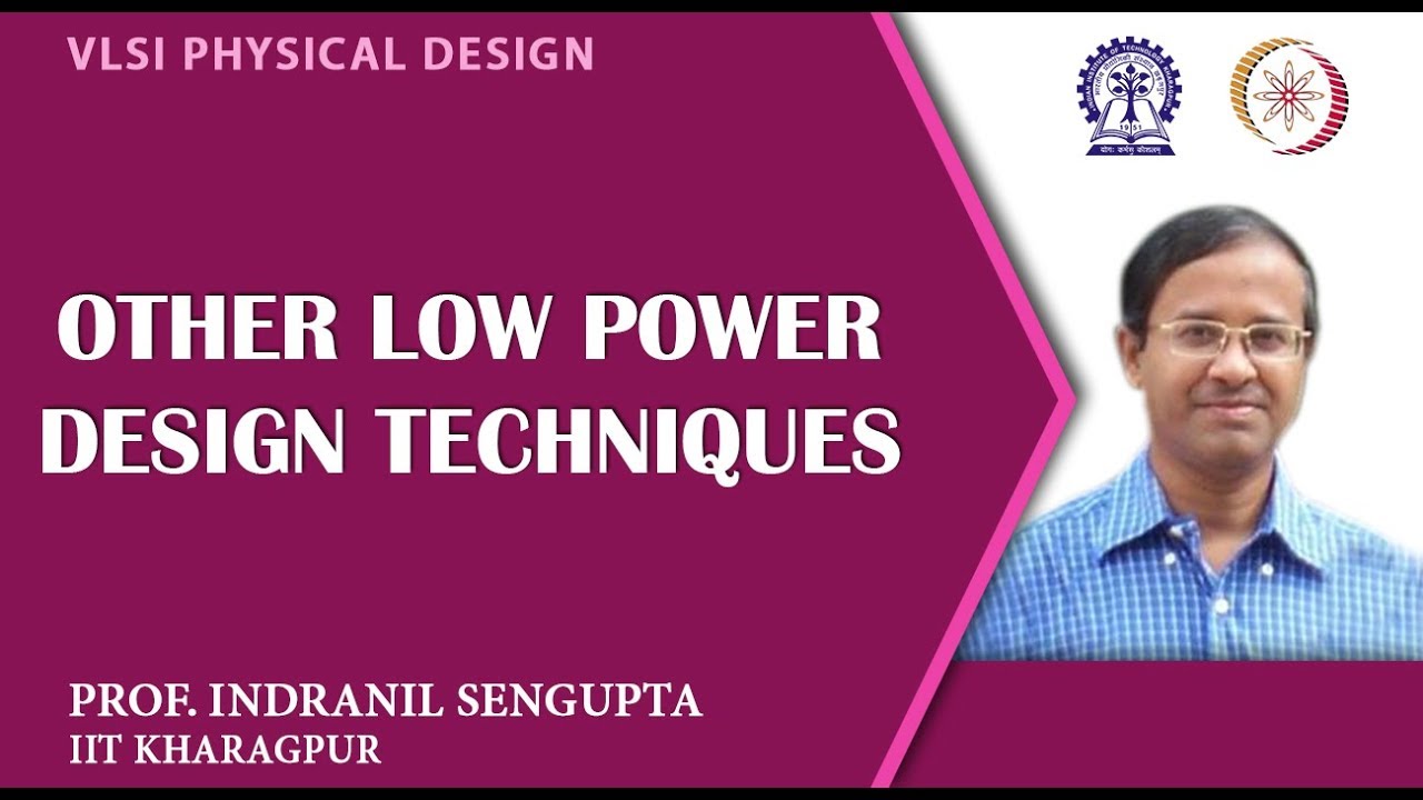 Other Low Power Design Techniques