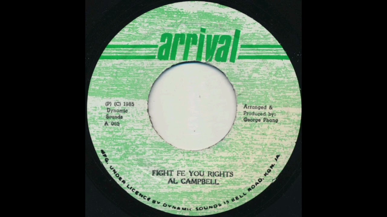 ReGGae Music 1192 - Al Campbell - Fight Fe You Right [Arrival]