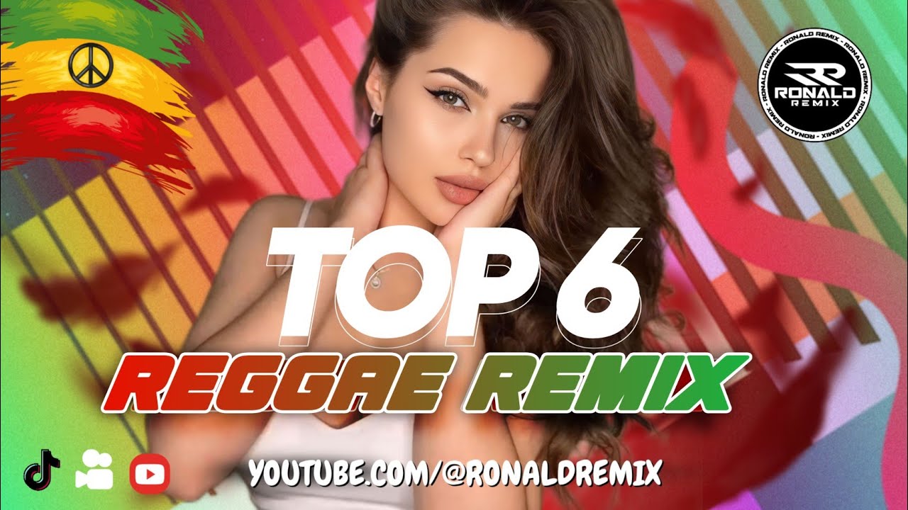 TOP 6 REGGAES - MELHORES REGGAES REMIX'S DE AGOSTO 2025 ( REGGAE INTERNACIONAL )  @RONALDREMIX