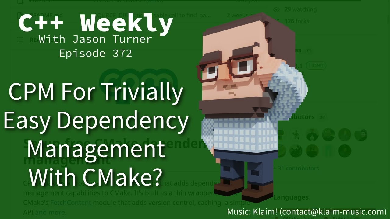 C++ Weekly - Ep 372 - CPM For Trivially Easy Dependency Management With CMake?