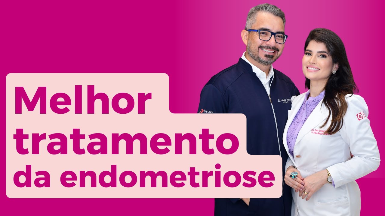 Qual é o melhor tratamento para endometriose?