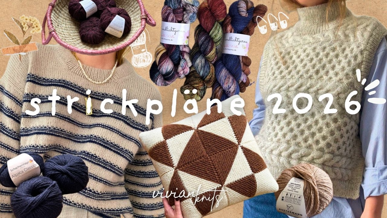 Strickpläne: meine make nine für 2026 • Zöpfe, Strukturstrick & Kaschmirträume • Strickpodcast 🧶✨