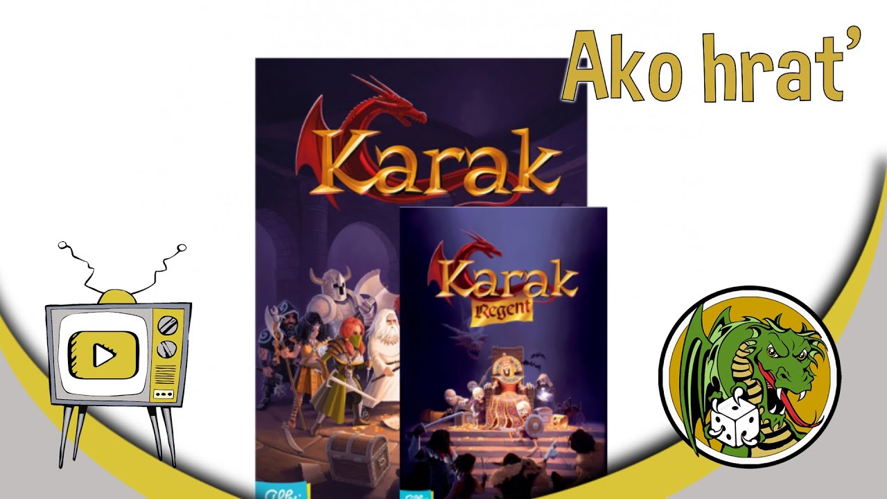 Ako hrať - Karak + Karak: Regent