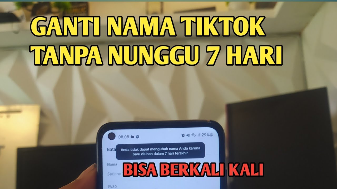 CARA GANTI NAMA TIKTOK TANPA NUNGGU 7 HARI TERBARU 