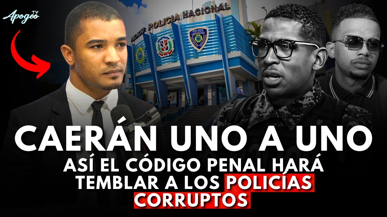 ¡SE LES ACABÓ EL RELAJO! NUEVO CÓDIGO PENAL ES UNA AMENAZA PARA POLICÍAS CORRUPTOS Y DELINCUENTES