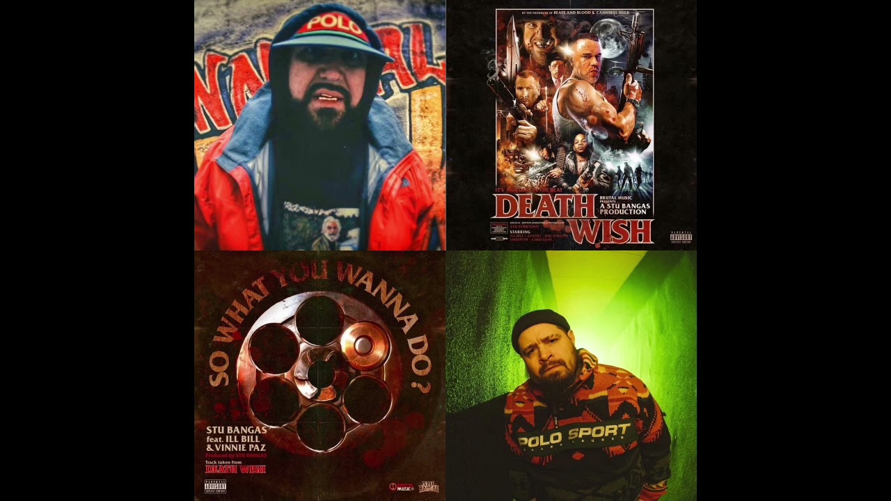 Stu Bangas featuring Vinnie Paz and ILL BILL “So What You Wanna Do?”