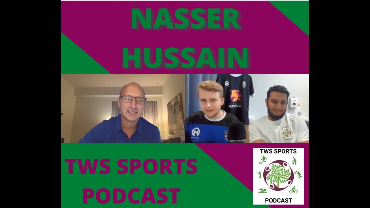 Nasser Hussain best bits on the TWS Sports Podcast.