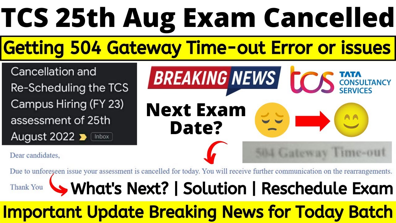 TCS 25th Aug Both Slots Exam Cancelled | Breaking News | 504 Server Issue Solution? Exam Reschedule?