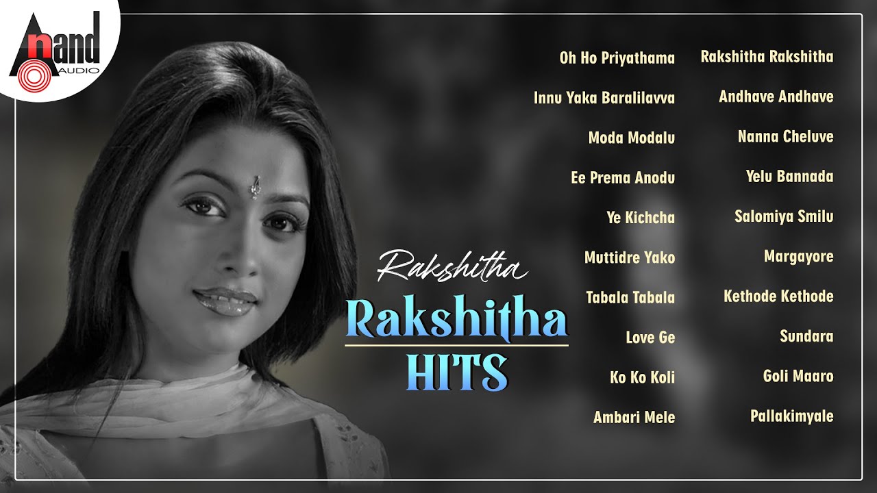 Rakshitha Rakshitha HIts | Kannada Movies Selected Songs | #anandaudiokannada