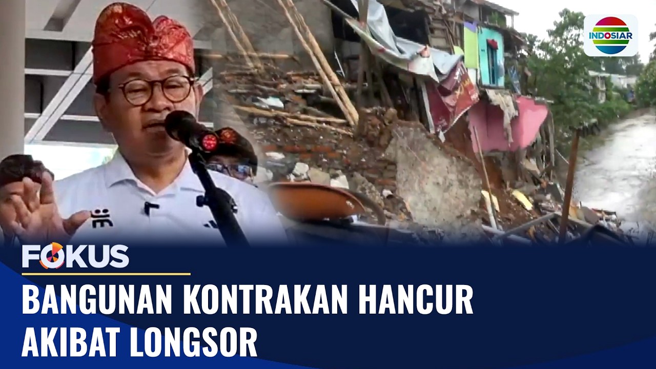 Bangunan Kontrakan Hancur Akibat Longsor | Fokus