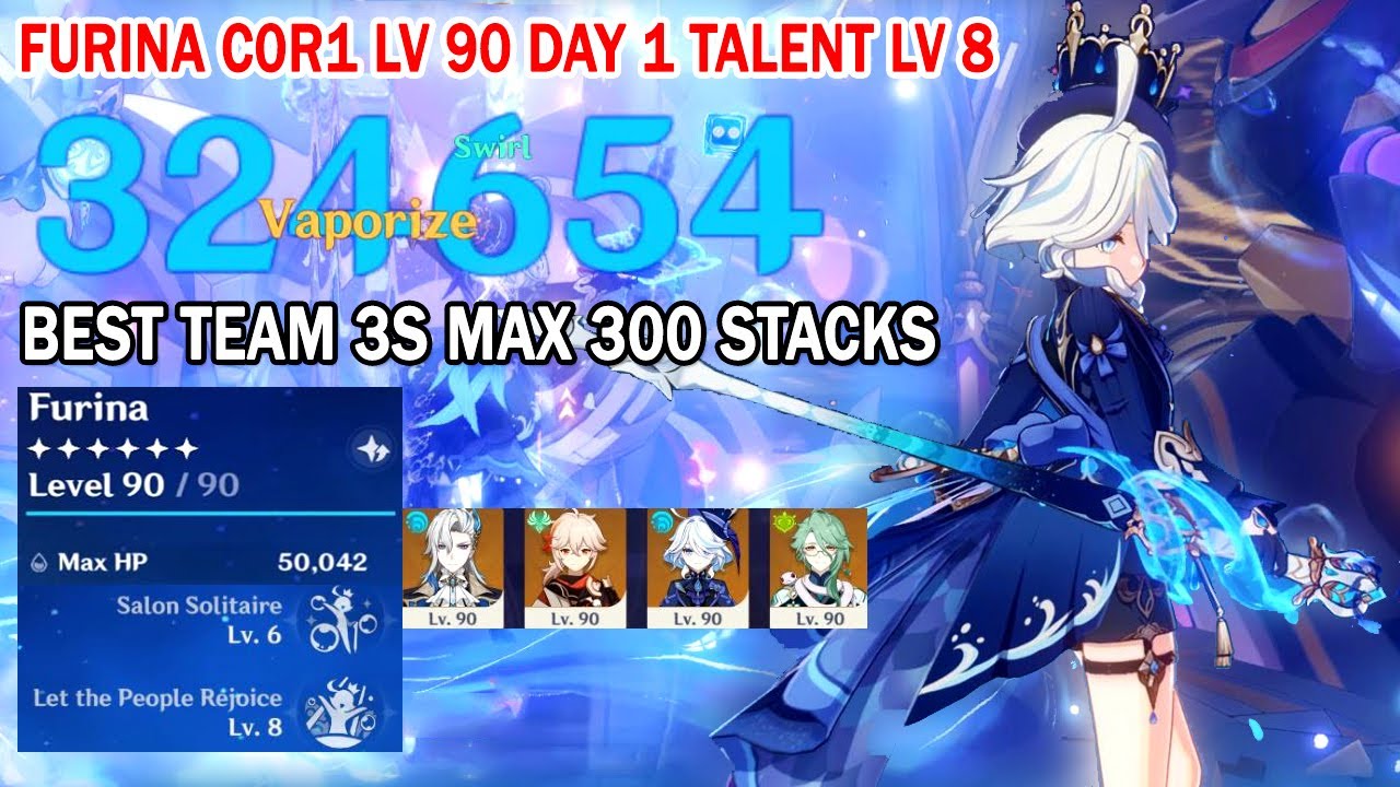 Furina C0R1 Lv 90 Day 1 Talent Lv 8 Abyss & Open World DMG Showcase - Best Team 3s Max 300 Stacks
