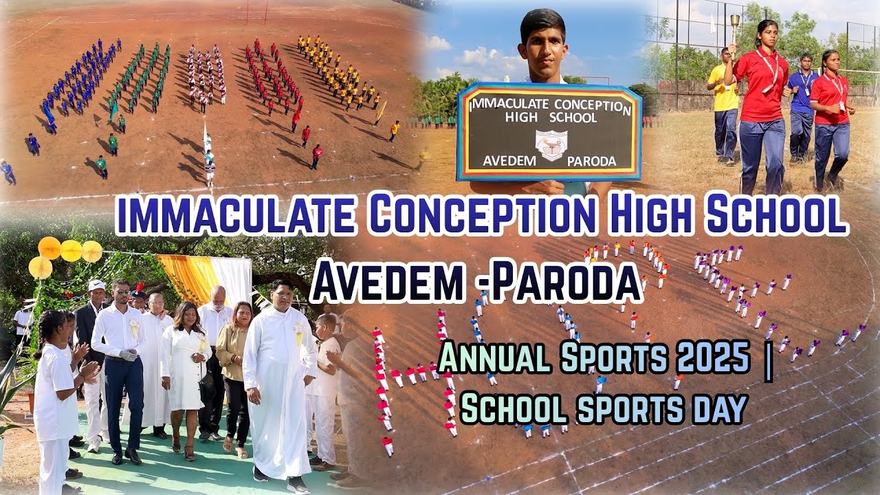 Immaculate Conception High School Avedem -Paroda | Annual Sports 2025 | School sports day