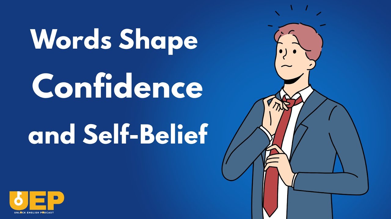 How the Words We Tell Ourselves Shape Our Confidence | The Power of Words |🎧English Learning Podcast