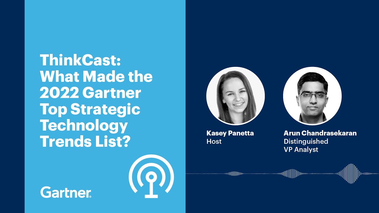 What Made the 2022 Gartner Top Strategic Technology Trends List