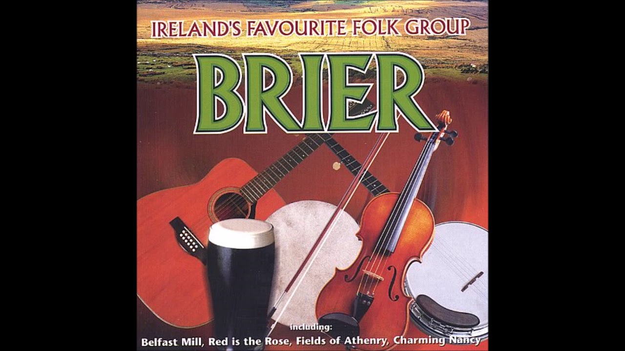 Brier - Ireland's Favourite Folk Group | 14 Classic Irish Songs
