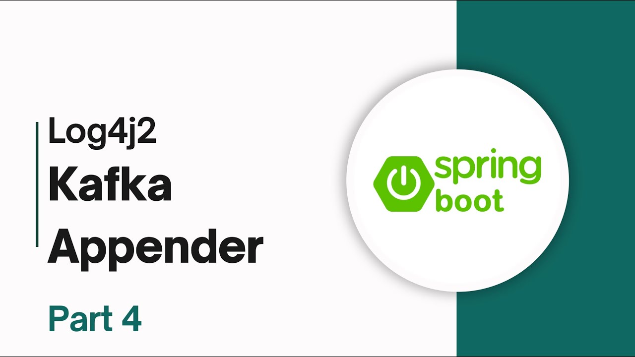 Part 4: Log4j2 Kafka Appender | Push Logs to kafka spring #log4j2  #kafka  #appender #logging #java