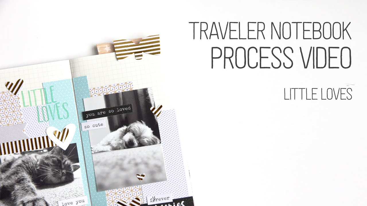 Traveler's Notebook Layout Process – Little Loves