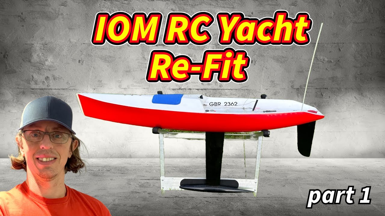 IOM RC Yacht refit part 1