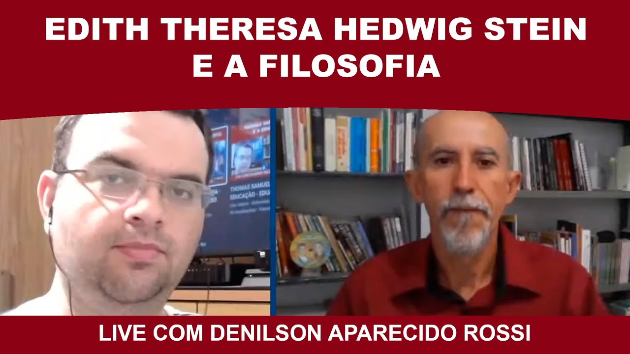 EDITH THERESA HEDWIG STEIN E A FILOSOFIA - DENILSON APARECIDO ROSSI
