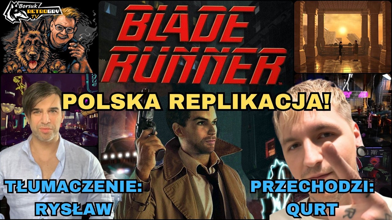 Borsuk Retro Gry TV: BLADE RUNNER (1997) - Longplay Wersji PL (tłumaczył @Ryslaw, przechodzi Qurt)