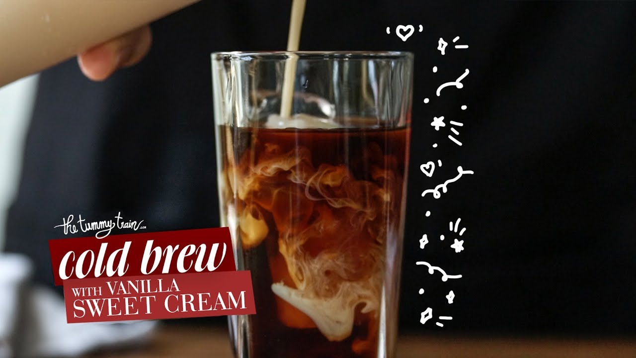 Copycat Cold Brew with Vanilla Sweet Cream RECIPE | The Tummy Train