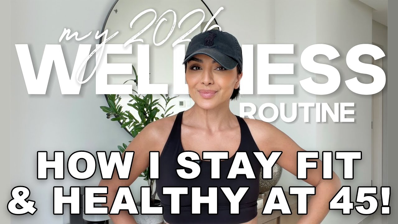 My 2026 Wellness Routine: Diet, Fitness, Skin Treatments & Mindset | Nina Ubhi