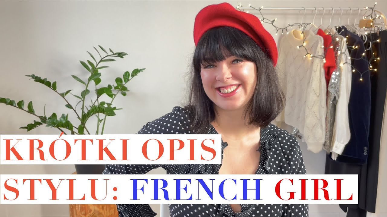 🇫🇷  Styl FRANCUSKI - co to takiego? 🥐  🇫🇷