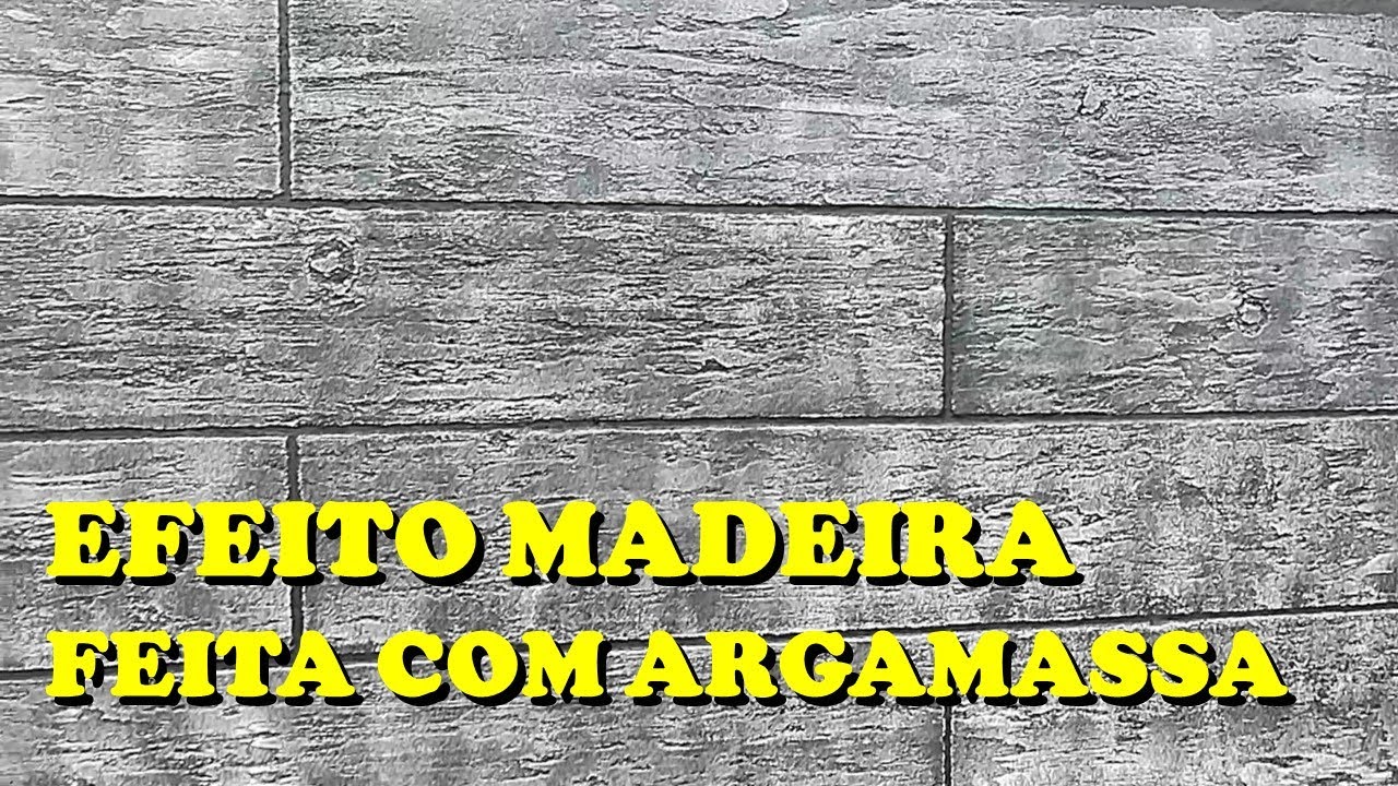 Efeito Madeira envelhecida feita com argamassa