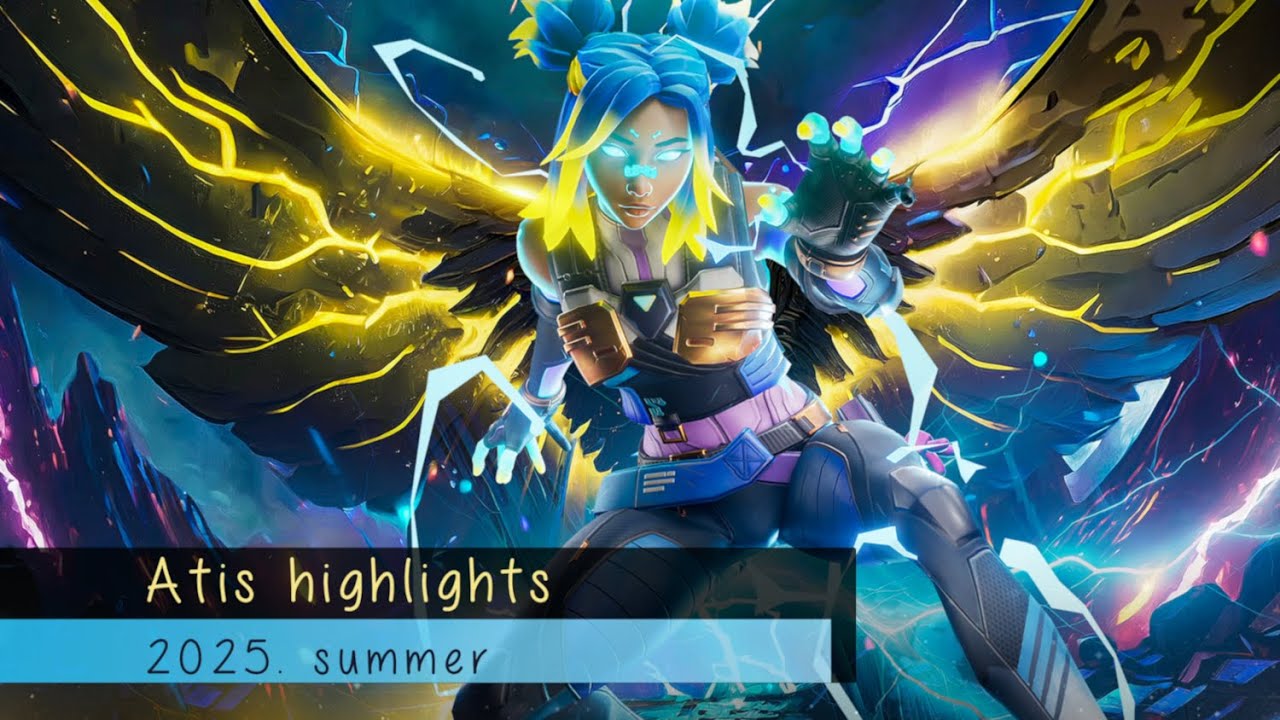 Valorant 2025 summer ♦ ATIS highlights ♦ Only 4k rounds :)