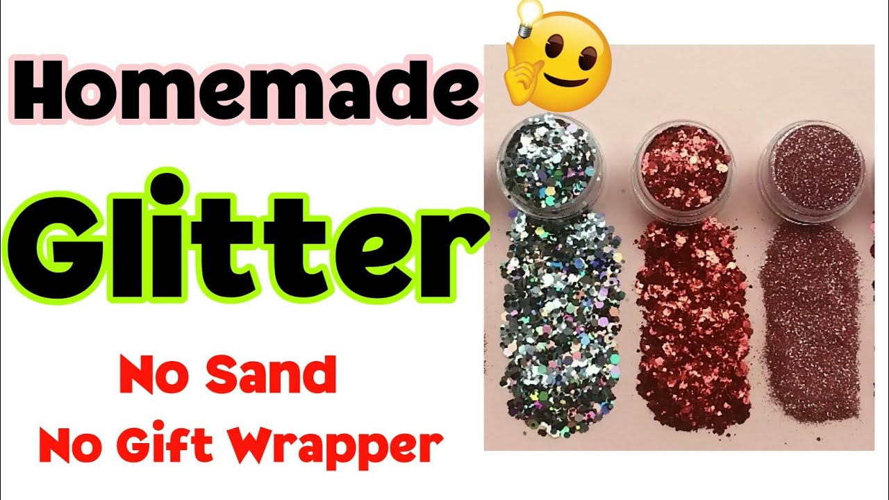 How To Make Glitter At Home | DIY Homemade Glitter