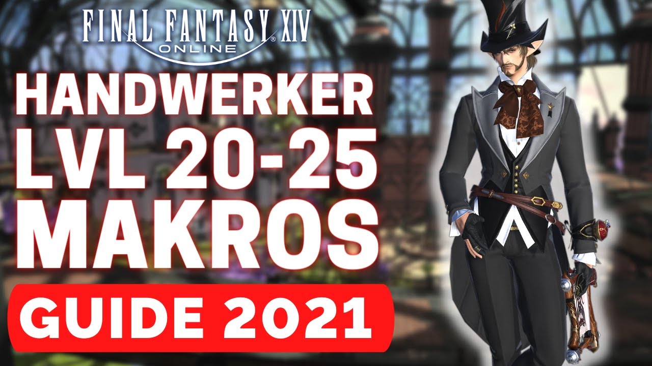 FFXIV 2021 Handwerker Guide Level 20 bis 25 / Final Fantasy 14 Handwerker Guide / FFXIV Deutsch