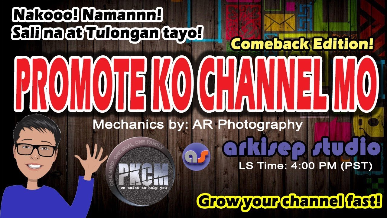 GROW YOUR CHANNEL FAST I PKCM TEAM  I arkisep studio