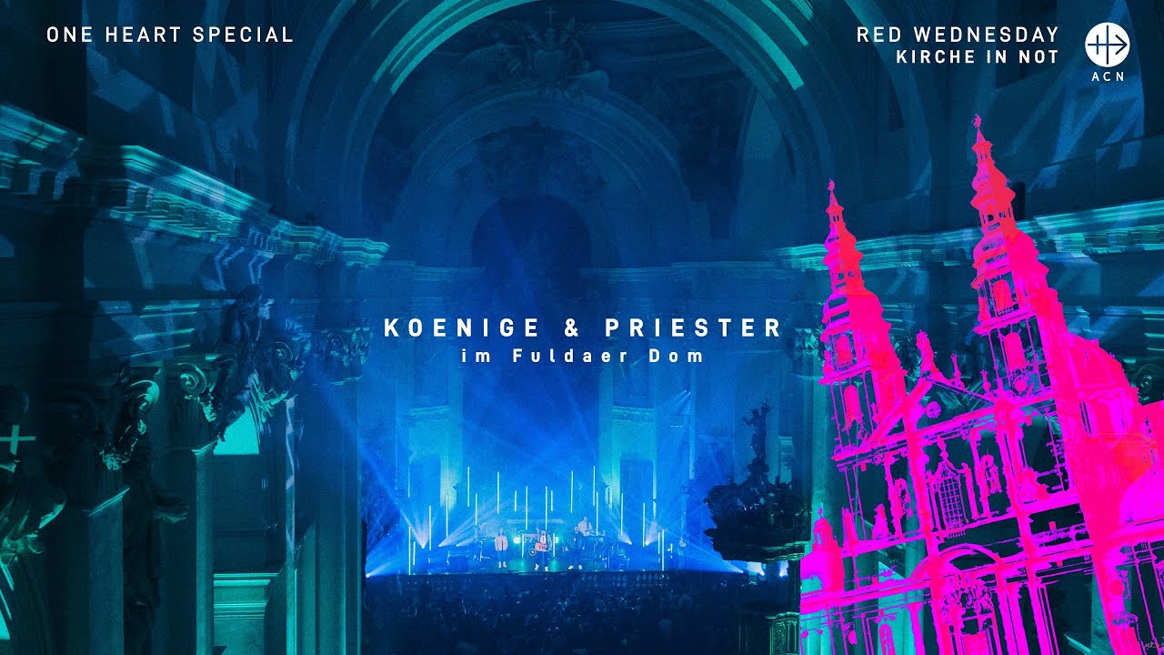 ONE HEART I Red Wednesday Edition [2024] - LIVE IM FULDAER DOM mit Koenige & Priester [4K]