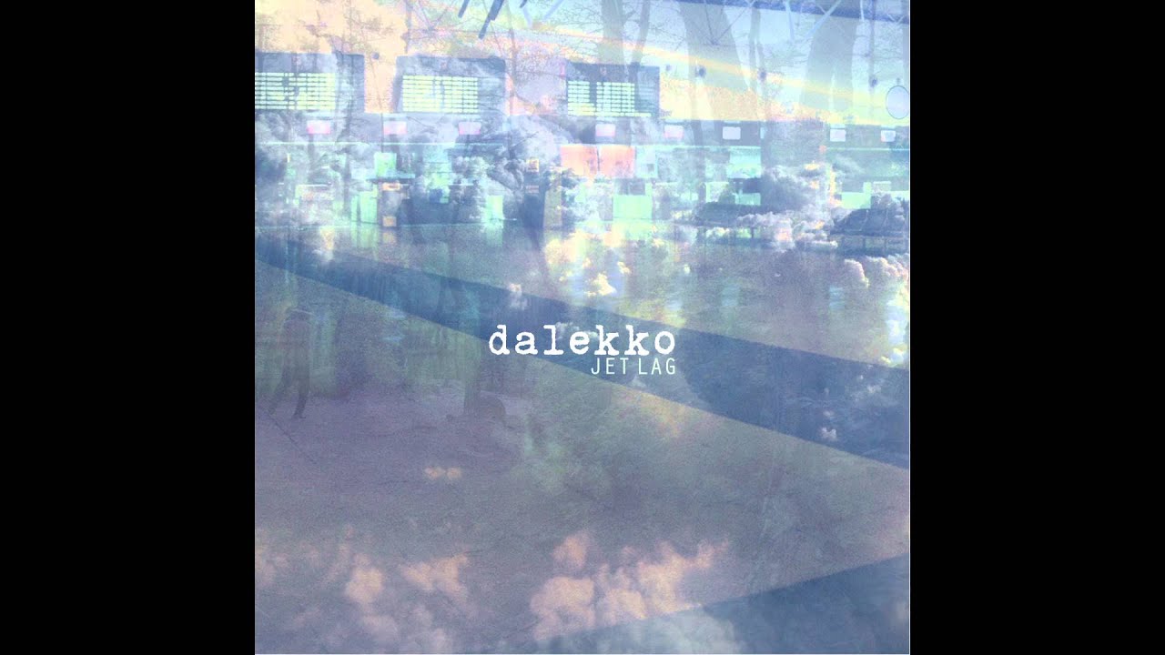 dalekko - Jet Lag (akustick&yacute;)