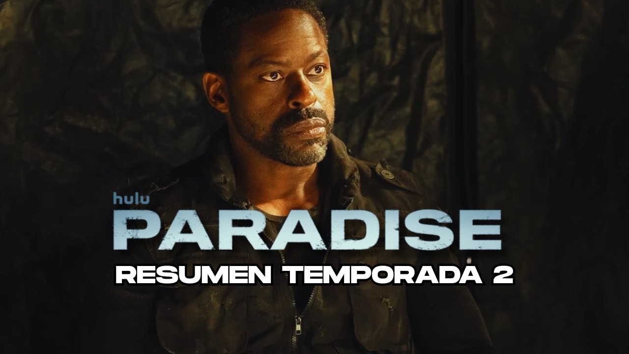 PARADISE | RESUMEN COMPLETO Temporada 2: Todos los DETALLES