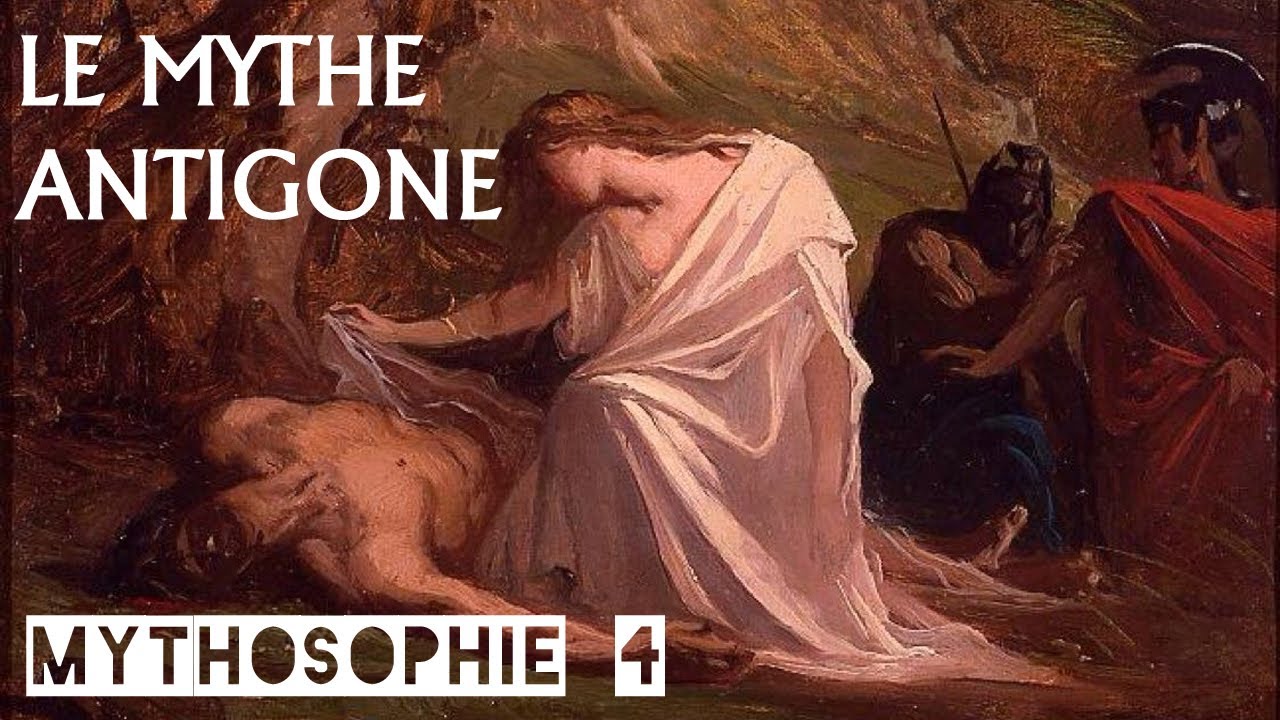 Mythosophie 4.1 : Le mythe d'Antigone